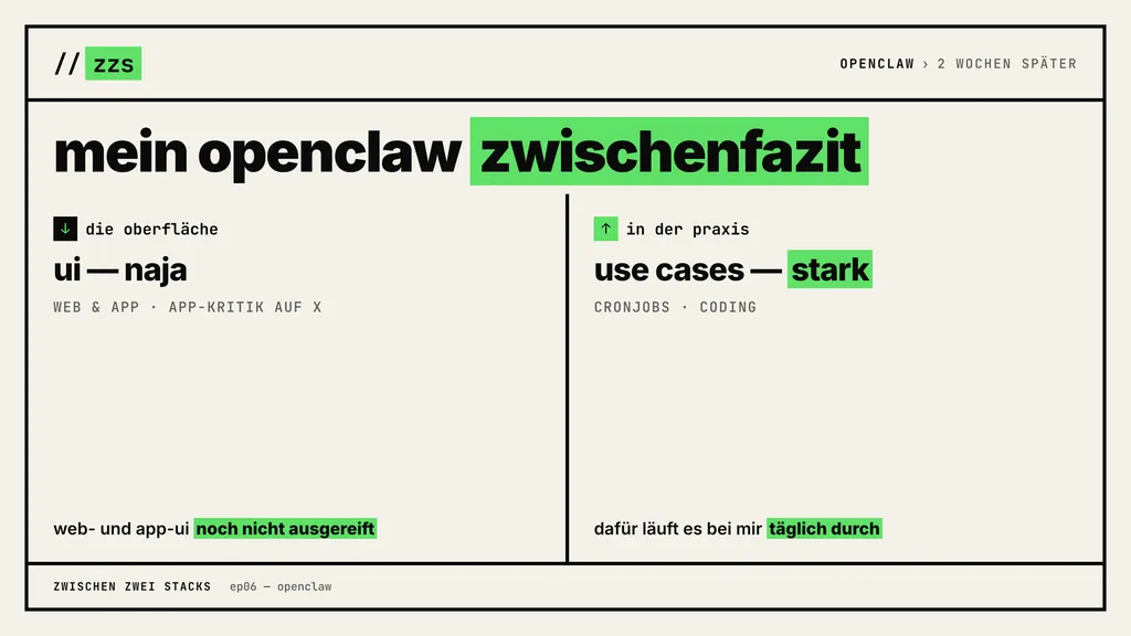OpenClaw Zwischenfazit nach 2 Wochen: UI noch nicht ausgereift, aber Use Cases stark