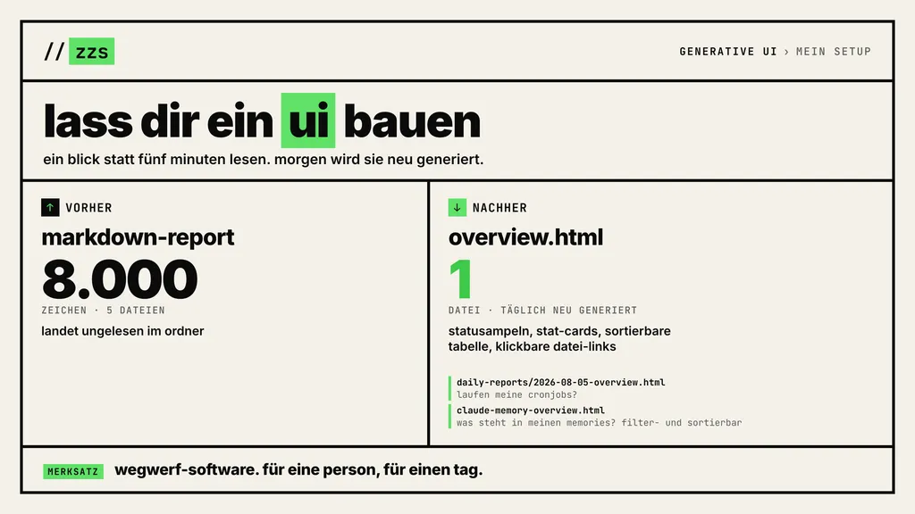 Infografik: Lass dir ein UI bauen - vorher fuenf ungelesene Markdown-Dateien, nachher eine generierte overview.html mit Statusampeln, Stat-Cards und sortierbarer Tabelle.