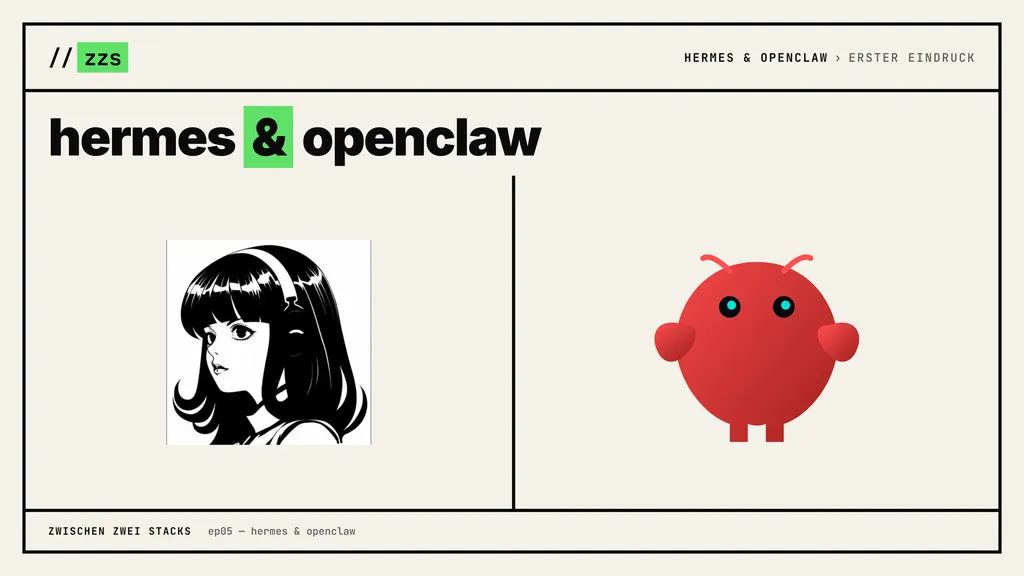 Vergleich von Hermes und OpenClaw: erster Eindruck und Unterschiede